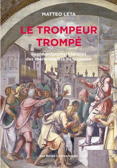 Emprunter Le trompeur trompé. Représentations littéraires des charlatans à la Renaissance livre