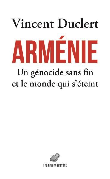 Emprunter Arménie. Un génocide sans fin et le monde qui s’éteint livre