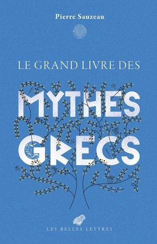 Emprunter Le grand livre des mythes grecs livre