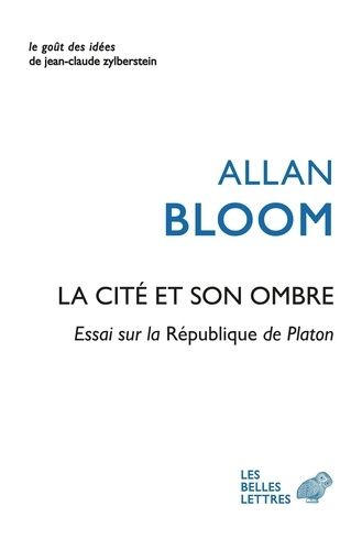 Emprunter La cité et son ombre. Essai sur la République de Platon livre