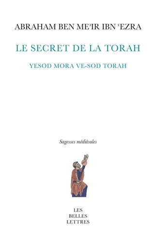 Emprunter Le secret de la Torah. Yesod mora ve-sod Torah livre