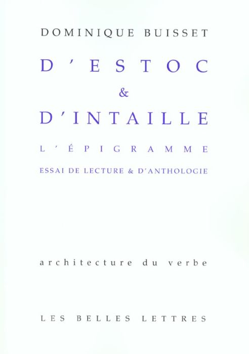 Emprunter D'estoc & d'intaille. L'épigramme, essai de lecture & d'anthologie livre