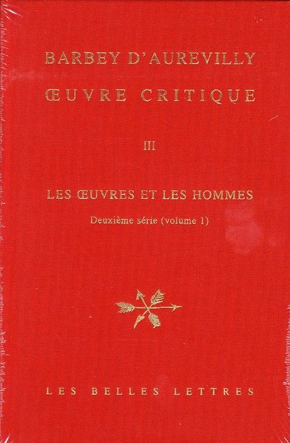 Emprunter Oeuvre critique. Tome 3, Les oeuvres et les hommes - Deuxième série (volume 1) livre