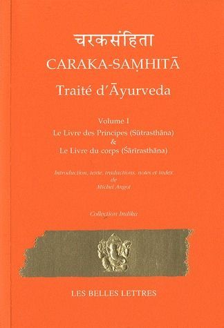 Emprunter Caraka-Samhita - Traité d'Ayurveda. Volume 1 : Le Livre des Principes (Sutrasthana) & Le Livre du co livre