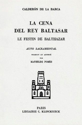 Emprunter Le festin de Balthazar : La cena del rey Baltasar. Edition bilingue français-espagnol livre