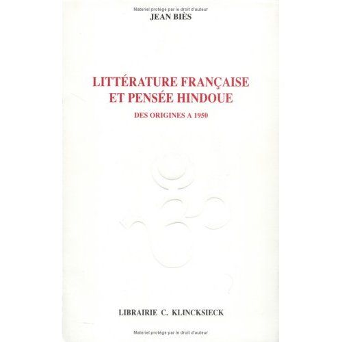 Emprunter Littérature française et pensée hindoue des origines à 1950 livre