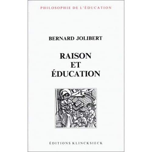 Emprunter raison et éducation. L'idée de raison dans l'histoire de la pensée éducative livre