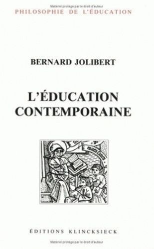 Emprunter L'éducation contemporaine. Sources théoriques et problèmes livre