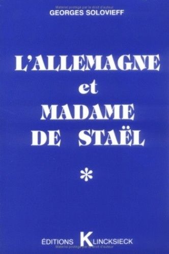 Emprunter L'Allemagne et madame de Staël. En marge d'un 