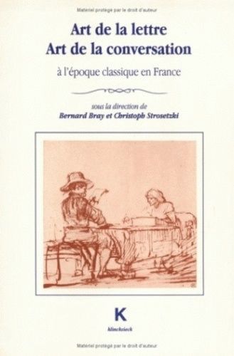 Emprunter art de la lettre, art de la conversation à l'epoque classique en france livre