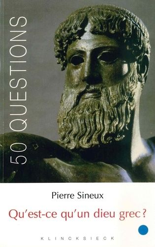 Emprunter Qu'est-ce qu'un dieu grec ? livre