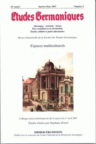 Emprunter Etudes Germaniques N° 245, 1/2007 : Espaces multiculturels livre