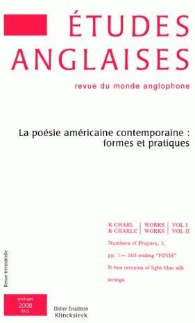 Emprunter Etudes anglaises N° 61/2, Avril-juin 2008 : La poésie américaine contemporaine : formes et pratiques livre