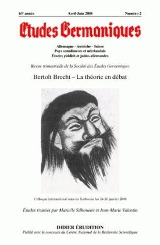 Emprunter Etudes Germaniques N° 250, 2/2008 : Bertolt Brecht. La théorie en débat livre