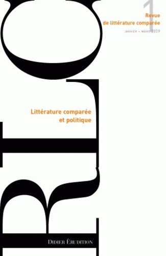 Emprunter Revue de littérature comparée N° 329, 1/2009 : Littérature comparée et politique livre