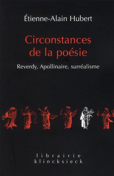 Emprunter Circonstances de la poésie. Reverdy, Apollinaire, surréalisme, Edition revue et augmentée livre