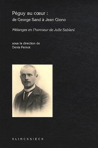 Emprunter Péguy au coeur. De George Sand à Jean Giono livre