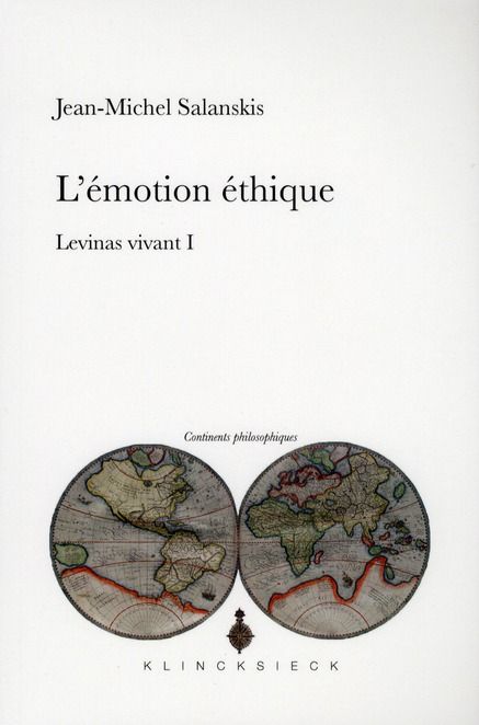 Emprunter L'émotion éthique. Levinas vivant I livre