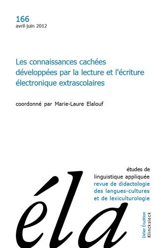 Emprunter Etudes de Linguistique Appliquée N° 166, Avril-juin 2012 : Les connaissances cachées développées par livre