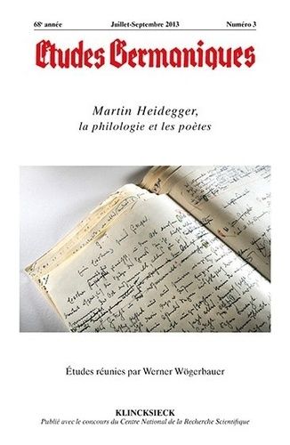 Emprunter Etudes Germaniques N° 271, 3/2013 : Martin Heidegger, la philologie et les poètes livre