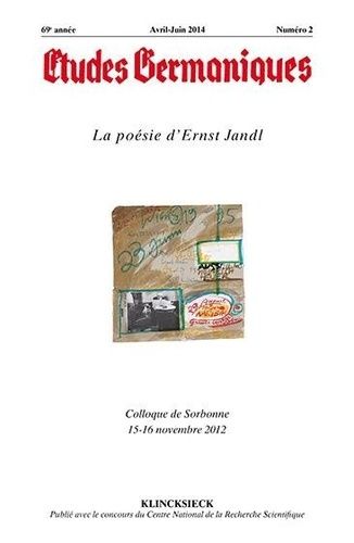 Emprunter Etudes Germaniques N° 274, 2/2014 : La poésie d'Ernst Jandl livre