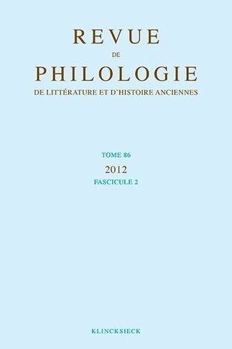 Emprunter Revue de philologie, de littérature et d'histoire anciennes N° 86 Fascicule 2/20 livre