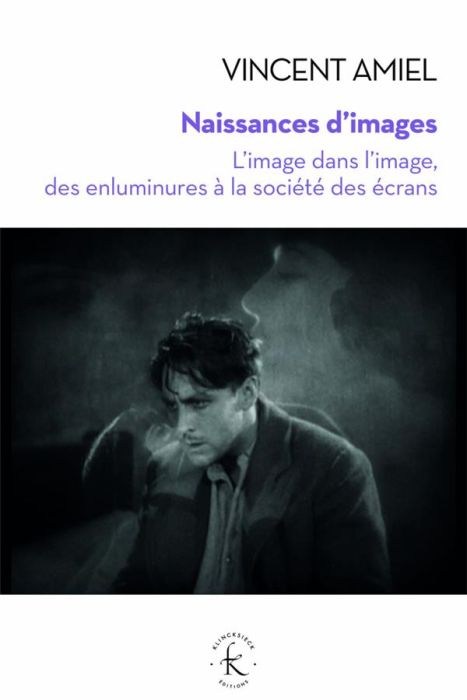 Emprunter Naissances d'images. L'image dans l'image, des enluminures à la société des écrans livre