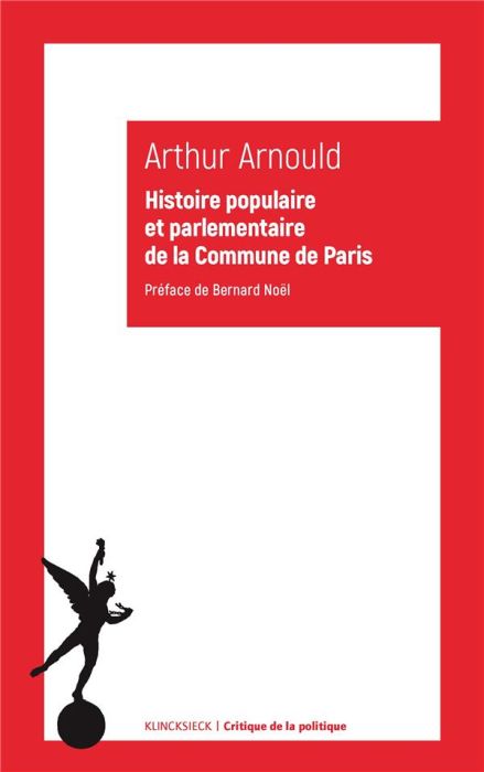 Emprunter Histoire populaire et parlementaire de la Commune de Paris. Notes et souvenirs personnels livre