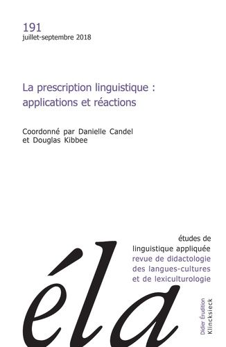 Emprunter Etudes de Linguistique Appliquée N° 3/2018 : La prescription linguistique : . Applications et réacti livre