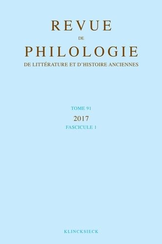 Emprunter Revue de philologie, de littérature et d'histoire anciennes volume 91-1. Fascicule 1 livre