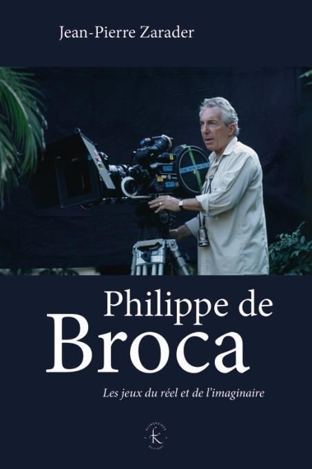 Emprunter Philippe de Broca. Caméra philosophique livre