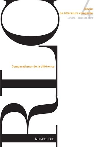 Emprunter Revue de littérature comparée N° 376, octobre-décembre 2020 : Comparatismes de la différence livre