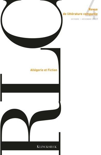 Emprunter Revue de littérature comparée N° 4, octobre-décembre 2022 : Allégorie et Fiction livre