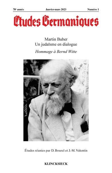 Emprunter Etudes Germaniques N° 1, 2023 : Martin Buber. Un judaïsme en dialogue. Hommage à Bernd Witte livre