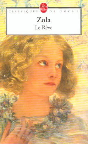 Emprunter Les Rougon-Macquart Tome 16 : Le Rêve livre