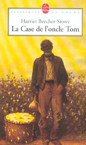 Emprunter La Case de l'oncle Tom livre