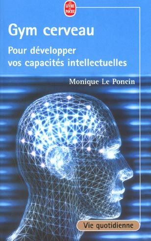 Emprunter Gym cerveau. Une technique, Un état d'esprit livre