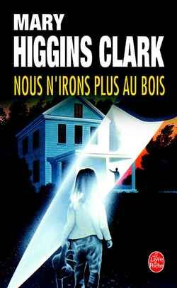 Emprunter Nous n'irons plus au bois livre