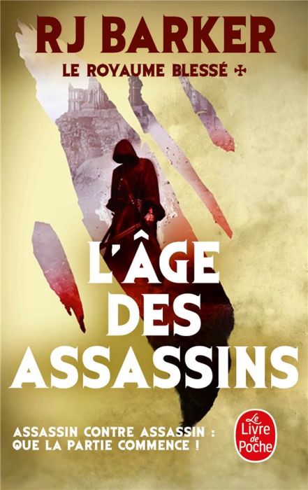 Emprunter Le royaume blessé Tome 1 : L'Age des assassins livre