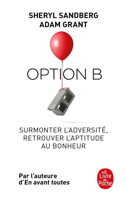 Emprunter Option B. Surmonter l'adversité, retrouver l'aptitude au bonheur livre