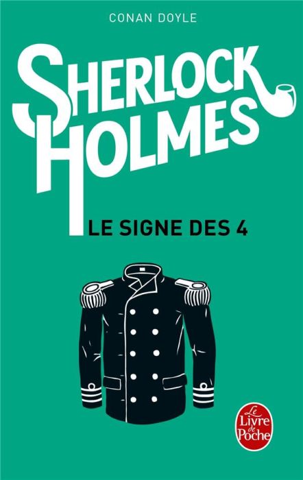 Emprunter Sherlock Holmes : Le signe des Quatre livre