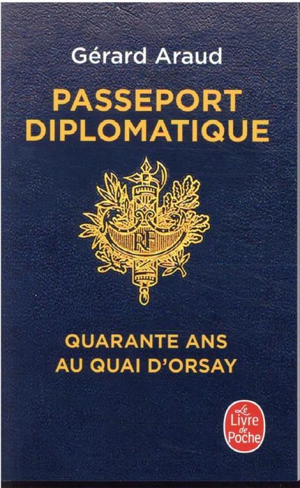 Emprunter Passeport diplomatique. Quarante ans au Quai d'Orsay livre