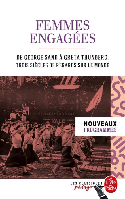 Emprunter Femmes engagées. De George Sand à Greta Thunberg, trois siècles de regards sur le monde livre