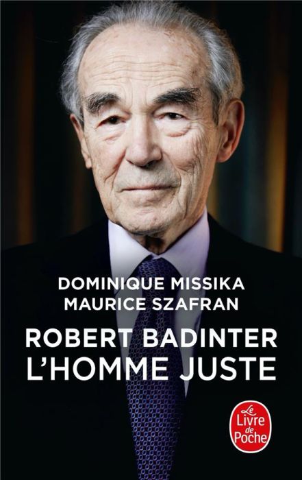 Emprunter Robert Badinter. L'homme juste livre