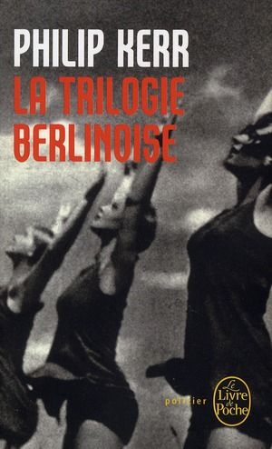 Emprunter La Trilogie berlinoise. L'Eté de cristal %3B La Pâle figure %3B Un requiem allemand livre