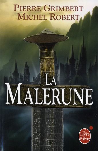 Emprunter La Malerune : Les Armes des Garamont %3B Le Dire des Sylfes %3B La Belle Arcane livre