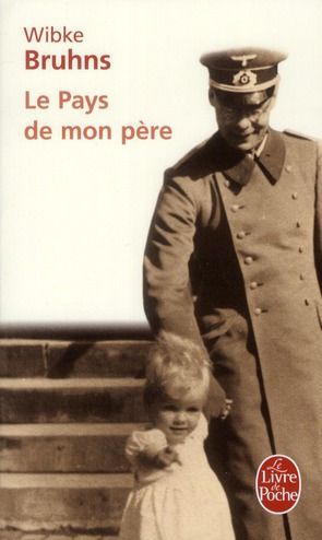 Emprunter Le Pays de mon père. Histoire d'une famille dans la tourmente du nazisme livre