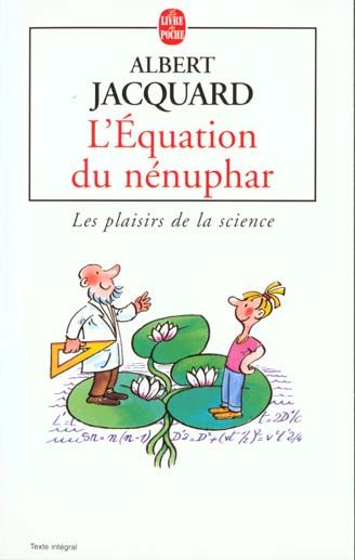 Emprunter L'EQUATION DU NENUPHAR. Les plaisirs de la science livre