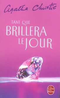 Emprunter Tant que brillera le jour livre