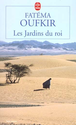 Emprunter Les jardins du roi. Oufkir, Hassan II et nous livre